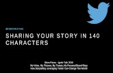 Sharing Your Story in 140 Characters - Brian Fanzo Ignite Talk