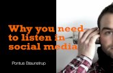 Why you need to listen in social media by @PStaunstrup