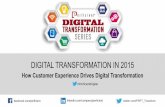 How Customer Experience Drives Digital Transformation
