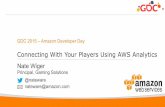 GDC 2015 - Game Analytics with AWS Redshift, Kinesis, and the Mobile SDK