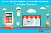 Selecting Perfect eCommerce Platform for Online Business