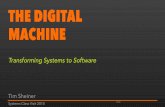 The Digital Machine - Transforming Systems to Software