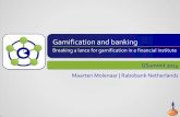 GSummit SF 2014 - How a Bank Becomes Playful: Breaking a Lance for Gamification in a Financial Institute by Maarten Molenaar @MaartenMA