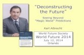 Karl Albrecht's Presentation to the World Future Society Conference, Orlando, 2014