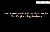 Latest Technical Seminar Topics For Engineering Students