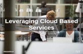 Leveraging Cloud Based Services