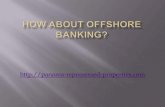 How About Offshore Banking