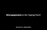 Micropayments at the Tipping Point?
