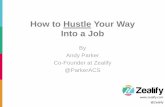 How To Hustle Your Way Into a Job