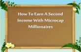How To Earn A Second Income With Microcap Millionaires