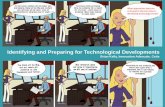 Identifying and Preparing for Technological Developments
