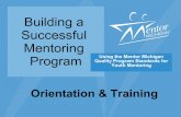 Building a Successful Mentoring Program: Orientation and Training