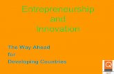 Entrepreneurship and Innovation- A way ahead for developing countries