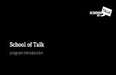 What can my school of talk do for you