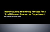 Restructuring the Hiring Process for a Small Human Resources Department
