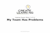 How Teams Work My Team Has Problems