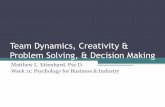 PSY 126 Week 11: Team Dynamics, Creativity & Problem Solving