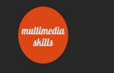 Multimedia Skills - Multimedia: Making It Work 8th Ed. : Tay Vaughan