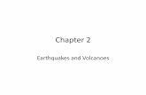 Chapter 2 earthquakes and volcanoes