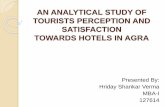 An analysis study of tourist perception and satisfaction towards hotels in agra
