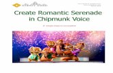 How to Create A Romantic Serenade in Chipmunk Voice