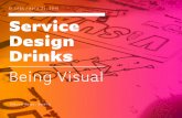 Being Visual / Service Design Drinks