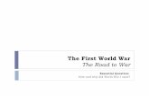 The Road To World War I