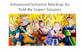 Advanced Schema Markup Techniques As Told by Super Saiyans