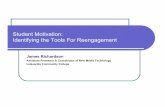 Student Motivation: Identifying the Tools For Reengagement