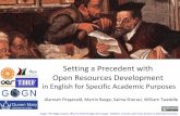 Setting a Precedent with Open Resources Development in English for Specific Academic Purposes