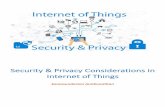 Security and Privacy considerations in Internet of Things