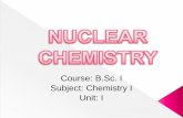 B sc_I_General chemistry U-I Nuclear chemistry