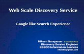 Web Scale Discovery Services: Google like search experience