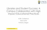 Libraries and Student Success: A Campus Collaboration with High Impact Educational Practices