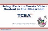 Using iPads to Create Video Content in the Classroom - TCEA 2015