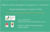 Tools, strategies & dialogues of a Successful Weight Management Program for Pets