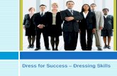 Dress for success   dressing skills