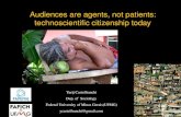 Audiences are agents, not patients. Technoscientific citizenship today