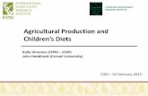 Agricultural Production and children's Diets