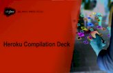 Heroku Compliation Deck