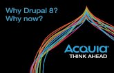 Why Drupal 8? Why now? FEB/MAR 2015