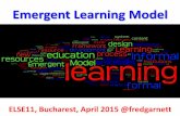 Emergent Learning Model