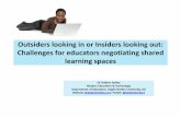 Outsiders looking in or insiders looking out