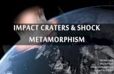 Impact Craters and Shock Metamorphism