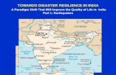 India Case Study.  A paradigm shift towards earthquake disaster resilience.