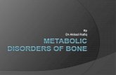Metabolic disorders of bone