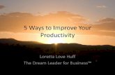 5 Ways to Improve Your Productivity and Get More of the Right Stuff Done