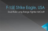 F 15 e strike eagle, usa - dual role long range fighter aircraft