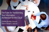 Five Rules for Transforming your Information Architecture for the Cloud