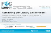 Rethinking our Library Environment: Transforming the physical space of the library into a collaborative, flexible space